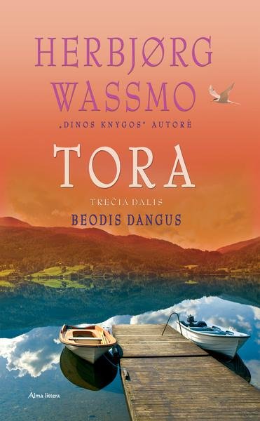 Herbjørg Wassmo — Tora (3) Beodis dangus