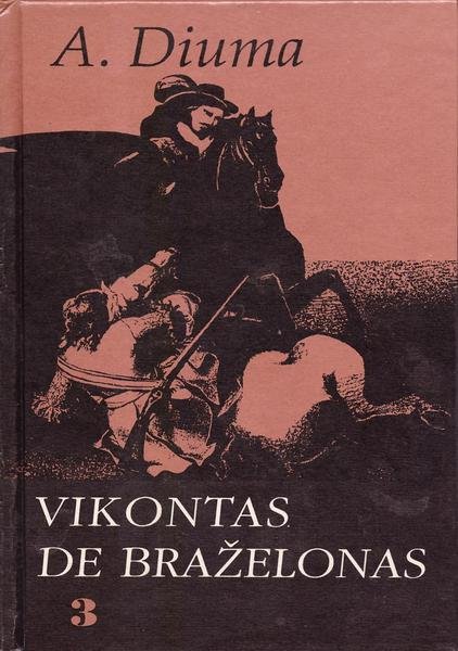 Alexandre Dumas — Vikontas de Braželonas (3)