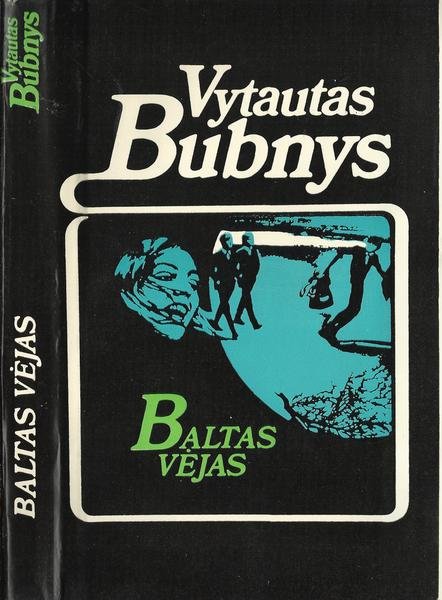 Vytautas Bubnys — Baltas vėjas