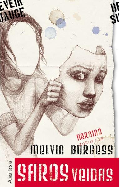 Melvin Burgess — Saros veidas