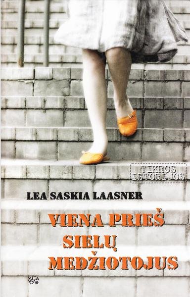 Laasner Lea Saskia — Viena prieš sielų medžiotojus