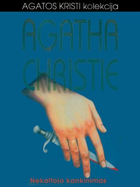 Agatha Christie — Nekaltojo kankinimas