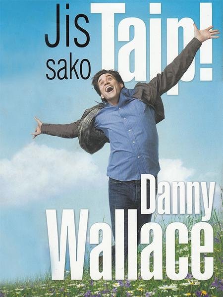 Danny Wallace — Jis sako Taip!