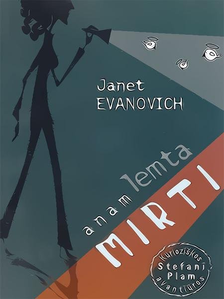 Janet Evanovich — Anam lemta mirti