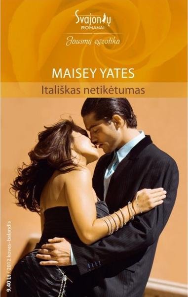 Maisey Yates — Itališkas netikėtumas