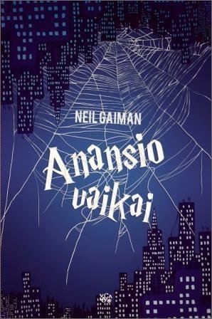 Neil Gaiman — Anansio vaikai