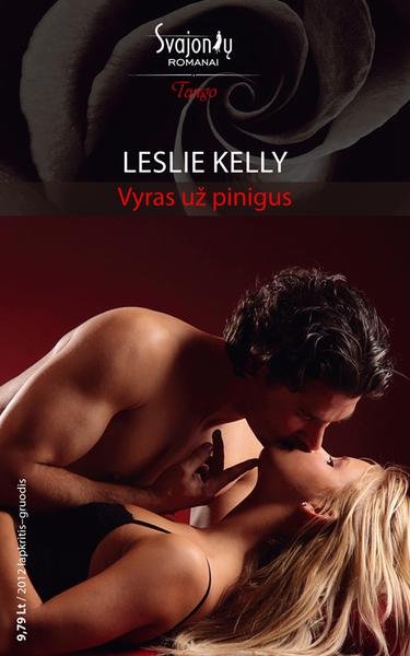 Leslie Kelly — Vyras už pinigus