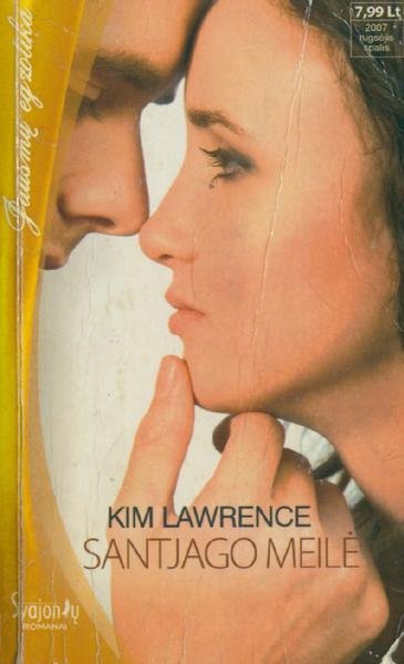 Kim Lawrence — Santjago meilė