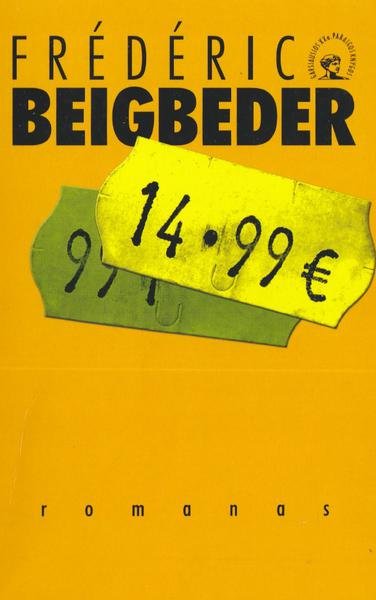 Frederic Beigbeder — 14.99 Eurai