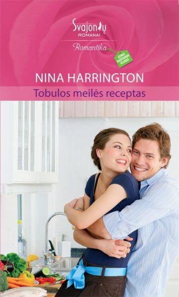 Nina Harrington — Tobulos meilės receptas