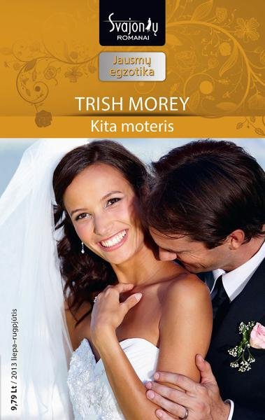 Trish Morey — Kita moteris