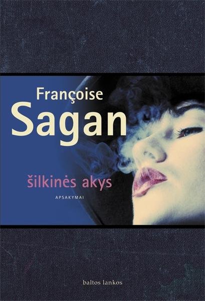 Françoise Sagan — Šilkinės akys