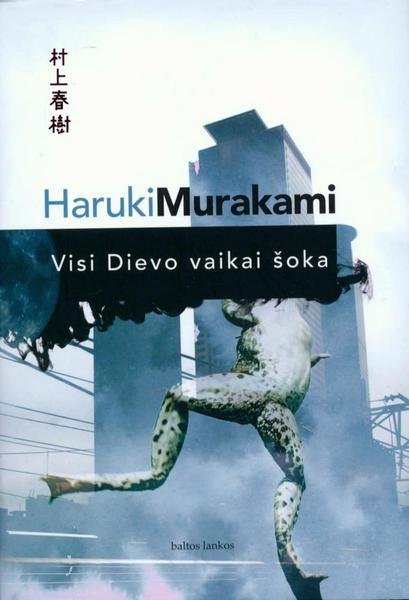 Haruki Murakami — Visi Dievo vaikai šoka