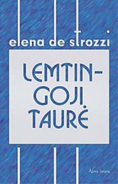 Elena de Strozzi — Lemtingoji taurė