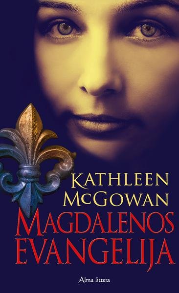 Kathleen McGowan — Magdalenos evangelija