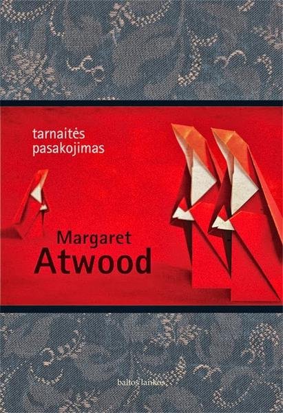 Margaret Atwood — Tarnaitės pasakojimas
