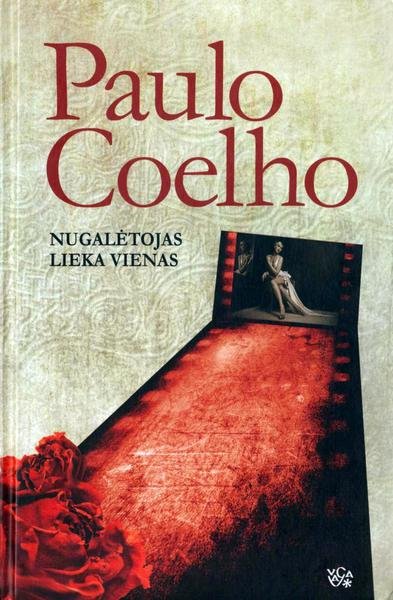 Paulo Coelho — Nugalėtojas lieka vienas