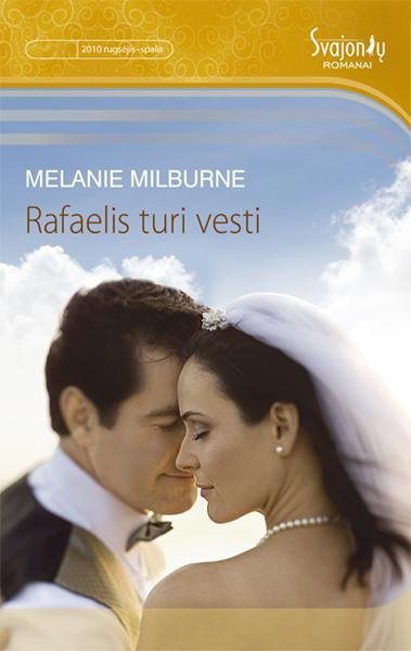 Melanie Milburne — Rafaelis turi vesti
