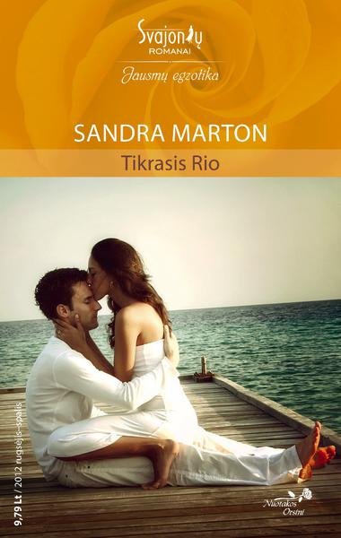 Sandra Marton — Tikrasis Rio