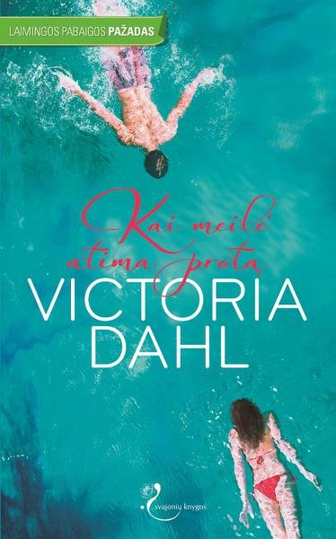 Victoria Dahl — Kai meilė atima protą