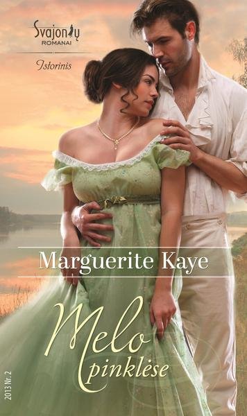 Marguerite Kaye — Melo pinklėse