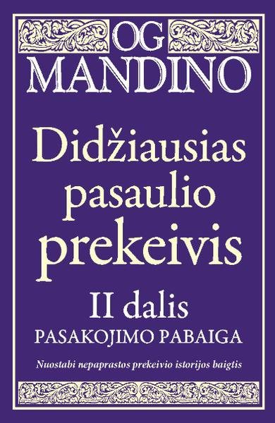 Og Mandino — Didžiausias pasaulio prekeivis 2 dalis