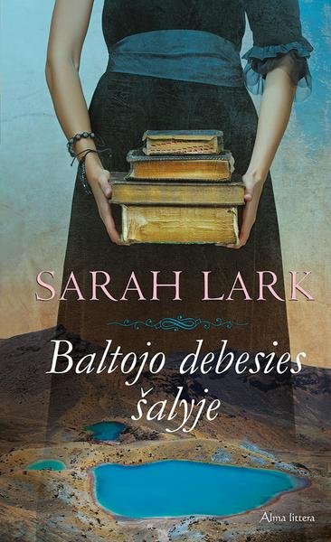 Sarah Lark — Baltojo debesies šalyje