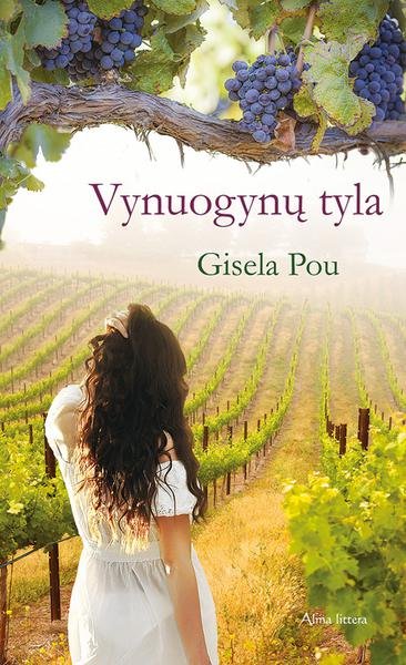 Gisela Pou — Vynuogynų tyla