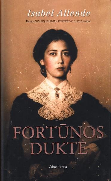 Isabel Allende — Fortūnos duktė