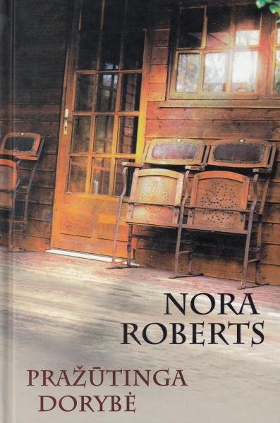 Nora Roberts — Pražūtinga dorybė