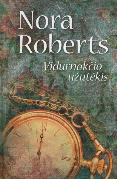 Nora Roberts — Vidurnakčio užutėkis