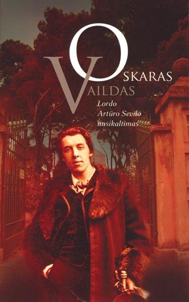 Oscar Wilde — Lordo Artūro Sevilo nusikaltimas