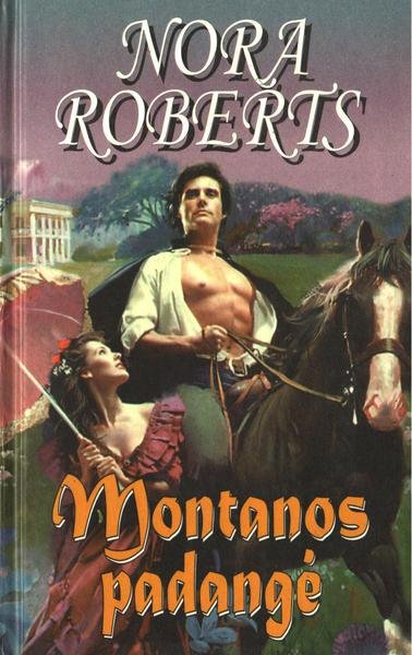 Nora Roberts — Montanos padangė