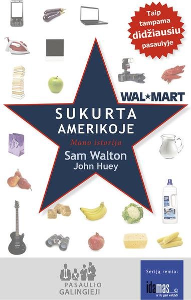 Sam Walton & John Huey — Sukurta Amerikoje