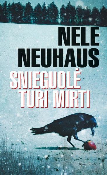 Nele Neuhaus — Snieguolė turi mirti