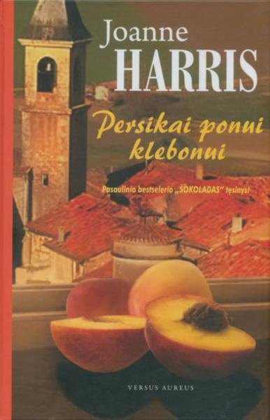 Joanne Harris — Persikai ponui klebonui