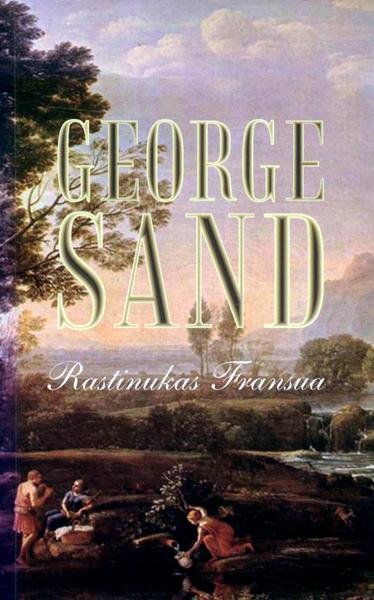 George Sand — Rastinukas Fransua