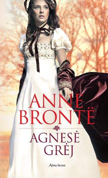 Anne Brontë — Agnesė Grėj