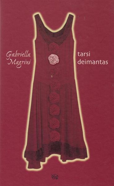Gabriella Magrini — Tarsi deimantas