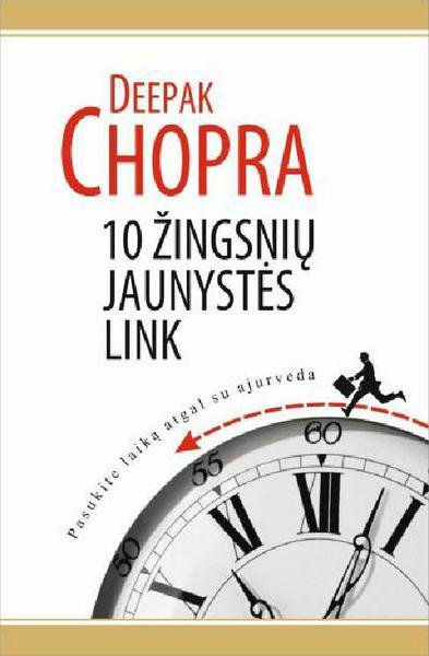 Deepak Chopra — 10 žingsnių jaunystės link