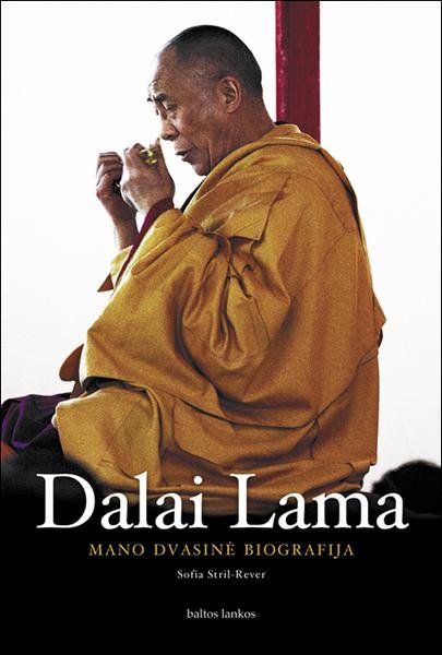 Sofia Stril-Rever — Dalai Lama: mano dvasinė biografija