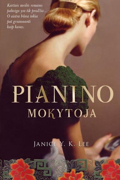 Janice Y. K. Lee — Pianino mokytoja