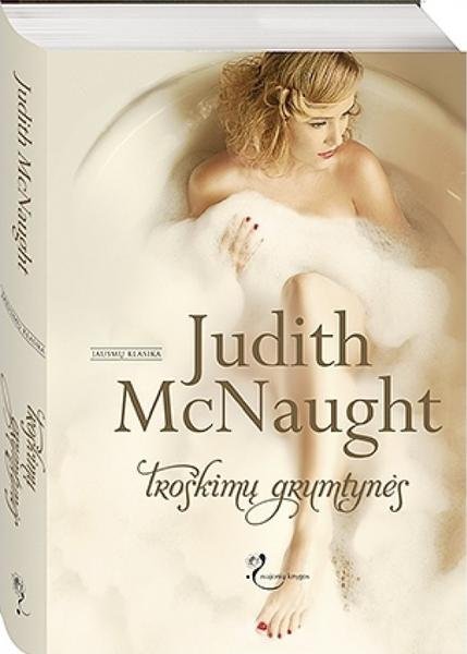 Judith McNaught — Troškimų grumtynės