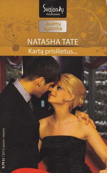 Natasha Tate — Kartą prisilietus...