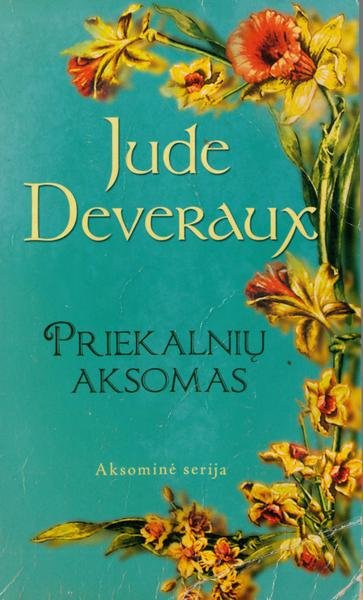 Jude Deveraux — Priekalnių aksomas