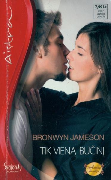 Bronwyn Jameson — Tik vieną bučinį