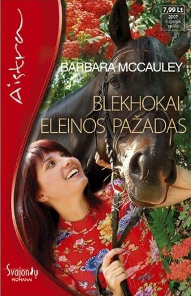 Barbara McCauley — Blekhokai: Eleinos pažadas