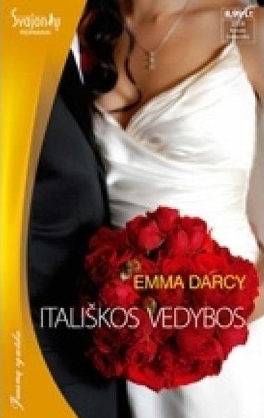 Emma Darcy — Itališkos vedybos