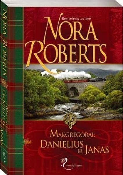 Nora Roberts — Makgregorai: Danielius ir Janas