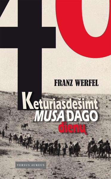 Franz Werfel — Keturiasdešimt Musa Dago dienų